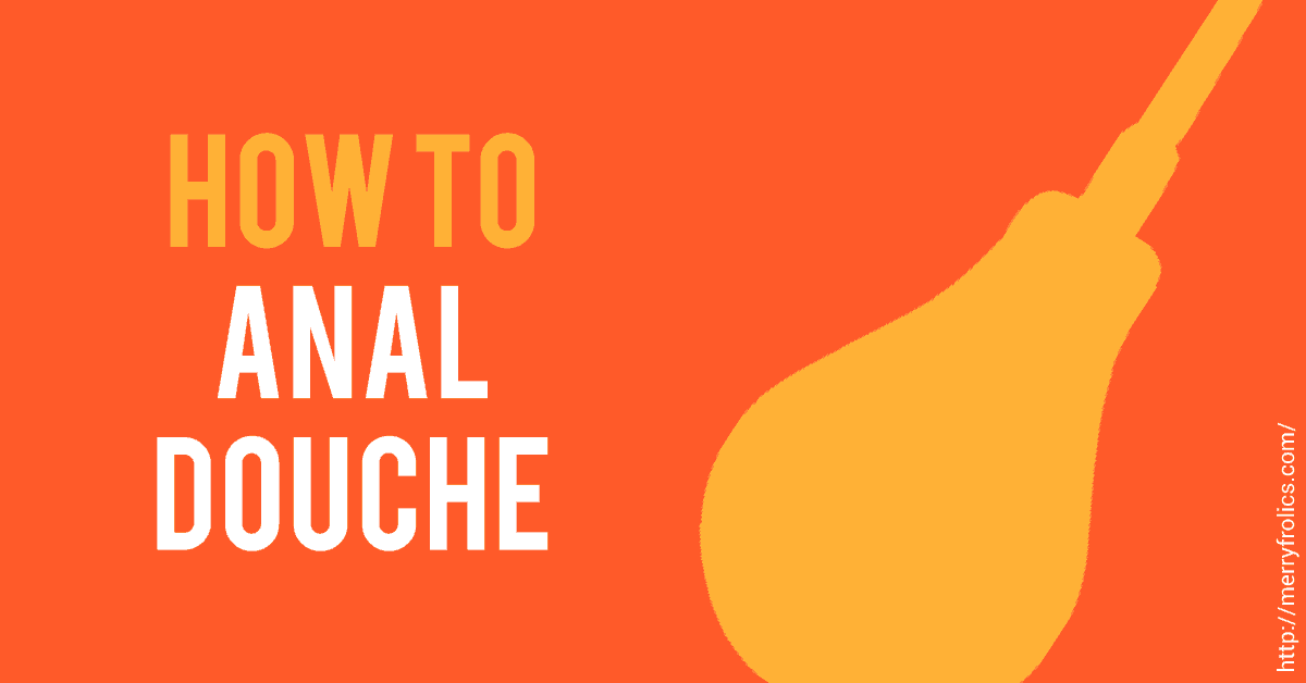Extreme Anal Douching - How to make a homemade anal douche. 