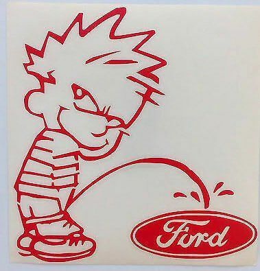 best of Ford Pissing decals on